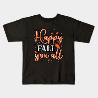 Happy Fall Y'all Autumn Fall Design Kids T-Shirt